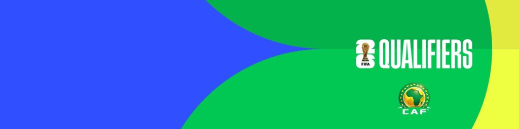 FIFA+ 非洲區直播-非洲足總預選賽 | 第26屆國際足總世界盃™